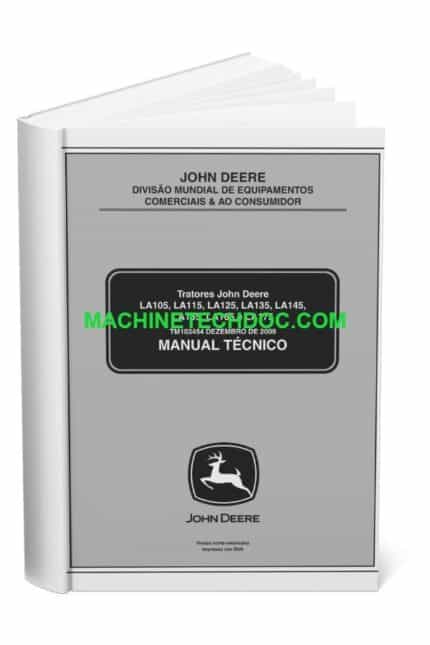PDF John Deere Tractor LA105 LA115 LA125 LA135 LA145 LA155 LA165 LA175 Technical Manual TM103454 DEC-2009 PT (1)