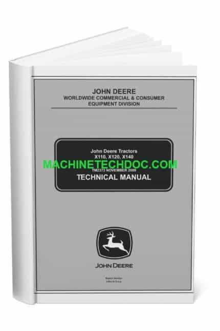 PDF John Deere Tractor X110 X120 X140 Technical Manual TM2373 NOVEMBER-2009 EN (1)